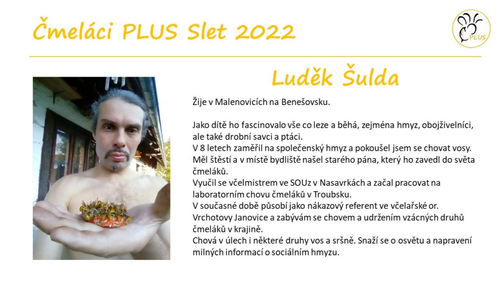 Čmeláci PLUS Slet 2022 - Luděk Šulda